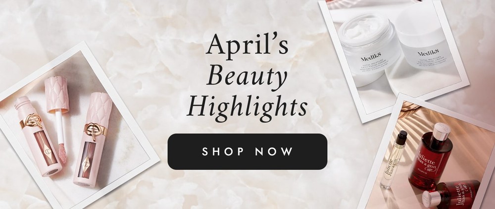 April's Beauty Highlights SHOP NOW