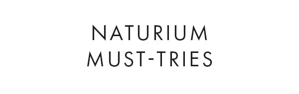 NATURIUM MUST-TRIES